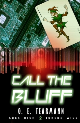 Call the Bluff by O.E. Tearmann