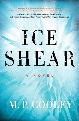 Ice Shear by M.P. Cooley