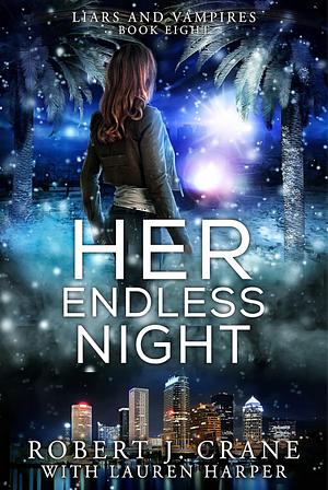 Her Endless Night by Robert J. Crane