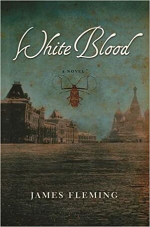 White Blood by James Fleming