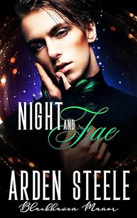 Night and Fae by Arden Steele