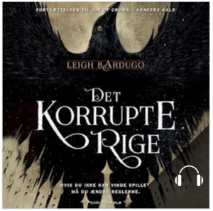 Det korrupte rige by Leigh Bardugo