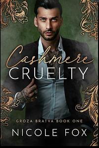 Cashmere Cruelty  by Nicole Fox