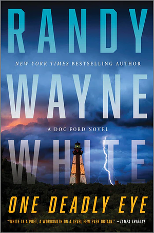 One Deadly Eye by Randy Wayne White