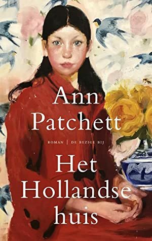 Het Hollandse huis by Ann Patchett