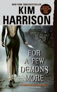 For a Few Demons More by Kim Harrison