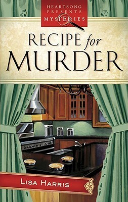 Recipe for Murder by Lisa Harris
