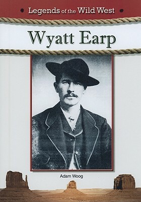 Wyatt Earp by Adam Woog