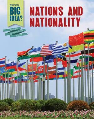 Nations and Nationality by Tim Cooke