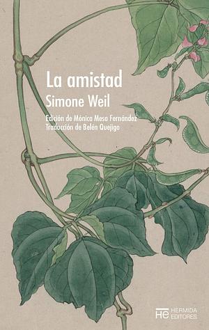 La amistad by Simone Weil