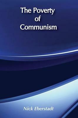 The Poverty of Communism by 