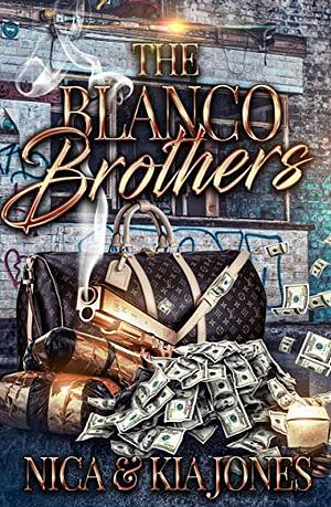 The Blanco Brothers by Nica, Kia Jones