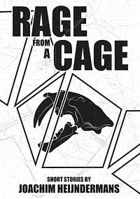 Rage From A Cage by Joachim Heijndermans