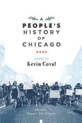 A People's History of Chicago by Kevin Coval