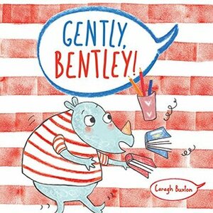 Gently, Bentley by Caragh Buxton