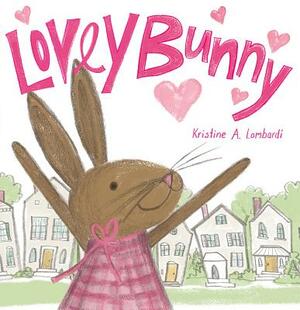 Lovey Bunny by Kristine Lombardi