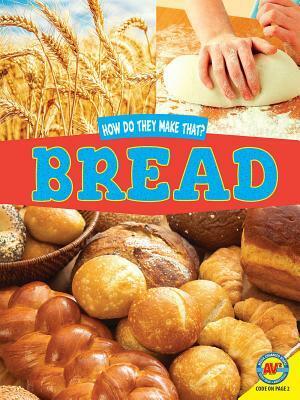 Bread by Jody Jensen Shaffer