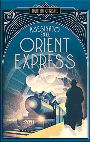 Asesinato en el Orient Express by Agatha Christie