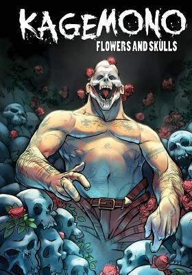 Kagemono: Flowers and Skulls by Christopher Sequeira, Russell Lissau