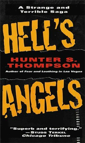 Hell's Angels by Hunter S. Thompson