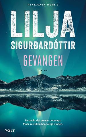 Gevangen by Lilja Sigurðardóttir