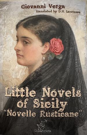 Little Novels of Sicily by Giovanni Verga