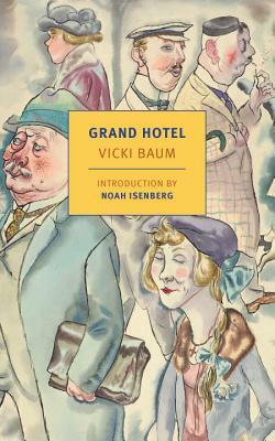 Grand Hotel by Vicki Baum