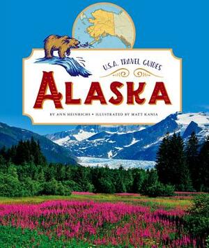 Alaska by Ann Heinrichs