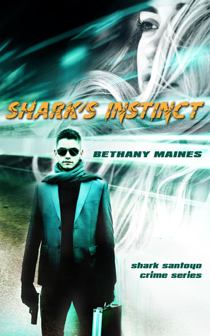 Shark's Instinct by Bethany Maines