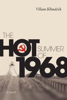 The Hot Summer of 1968 by 