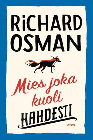 Mies joka kuoli kahdesti by Richard Osman