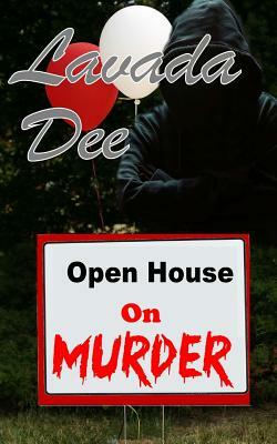 Open House On Murder by Lavada Dee