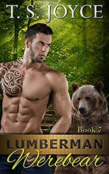 Lumberman Werebear by T.S. Joyce