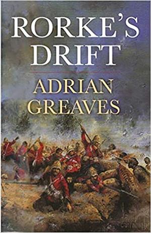 Rorke's Drift by Adrian Greaves