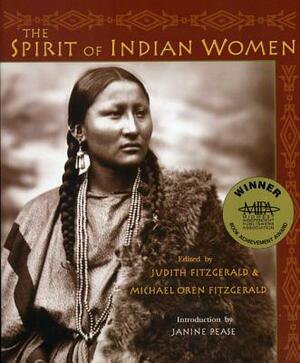 The Spirit of Indian Women by Judith Fitzgerald