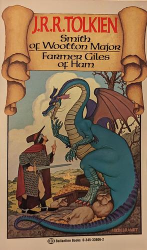 Smith of Wootton Major &amp; Farmer Giles of Ham by J.R.R. Tolkien