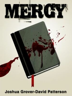 Mercy by Joshua Grover-David Patterson