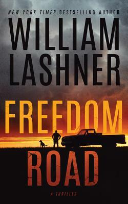 Freedom Road by William Lashner