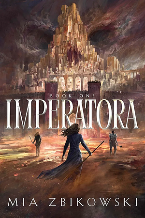 Imperatora by Mia Zbikowski