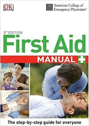 Acep First Aid Manual by Gina M. Piazza, American College of Emergency Physicians