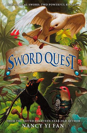 Swordquest by Nancy Yi Fan