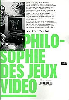 Philosophie des jeux vidéo by Mathieu Triclot