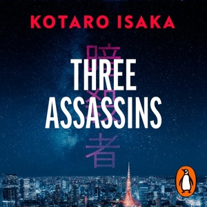 Three Assassins by Kōtarō Isaka