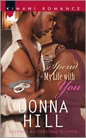 Spend My Life with You by Donna Hill