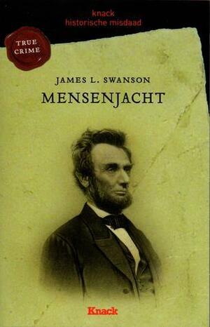 Mensenjacht by James L. Swanson