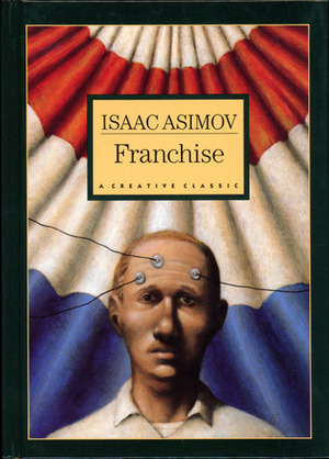 Franchise by Isaac Asimov