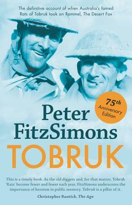 Tobruk by Peter Fitzsimons