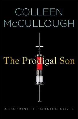 The Prodigal Son by Colleen McCullough