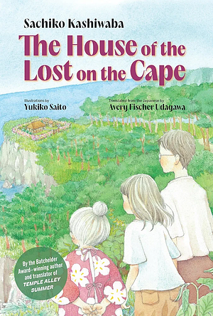 The House of the Lost on the Cape by Sachiko Kashiwaba