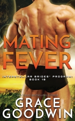 Mating Fever by Grace Goodwin